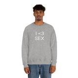 I <3 Sex Crewneck