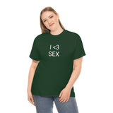 I <3 Sex Tee