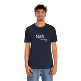 Nah Tee