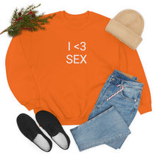Load image into Gallery viewer, I <3 Sex Crewneck
