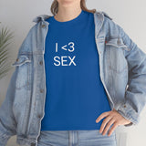 I <3 Sex Tee