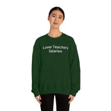 Teacher Salaries Crewneck