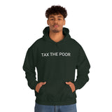 Tax Poor Hoodie