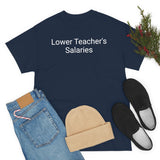 Teacher Salaries Tee