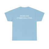 Cyber Bully Tee