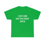 Eat Ass Tee