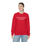 Teacher Salaries Crewneck