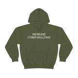 Cyber Bullying Hoodie