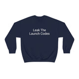 Leak The Launch Codes Crewneck
