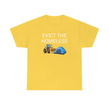 Load image into Gallery viewer, Evict Homeless Tee
