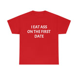 Eat Ass Tee