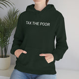 Tax Poor Hoodie