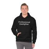 Pro Gaslighter Hoodie