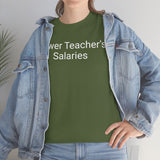 Teacher Salaries Tee