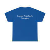 Teacher Salaries Tee