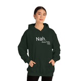 Nah Hoodie