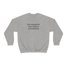 Load image into Gallery viewer, Sweatshop Crewneck Sweatshirt
