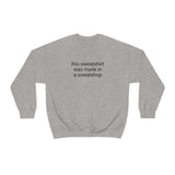 Sweatshop Crewneck Sweatshirt