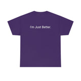 Just Better Tee