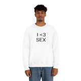 I <3 Sex Crewneck