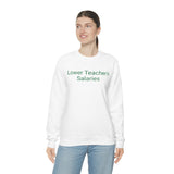 Teacher Salaries Crewneck