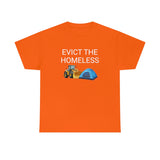 Evict Homeless Tee