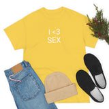 I <3 Sex Tee