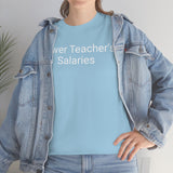 Teacher Salaries Tee