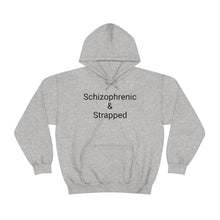 Load image into Gallery viewer, Schizophrenic &amp; Strapped Hoodie

