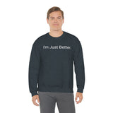Just Better Crewneck