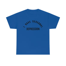 Load image into Gallery viewer, Seasonal Depression Tee
