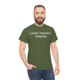 Teacher Salaries Tee
