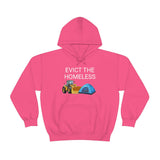 Evict Homeless Hoodie