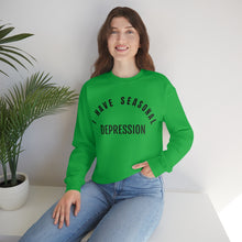 Load image into Gallery viewer, Seasonal Depression Crewneck
