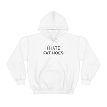 Load image into Gallery viewer, Anti Fat Hoodie
