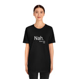 Nah Tee