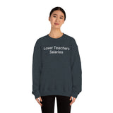 Teacher Salaries Crewneck