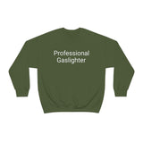 Pro Gaslighter Crewneck