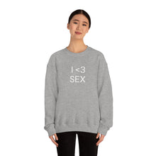 Load image into Gallery viewer, I <3 Sex Crewneck
