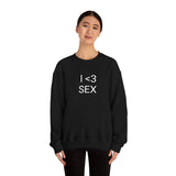 I <3 Sex Crewneck