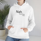 Nah Hoodie