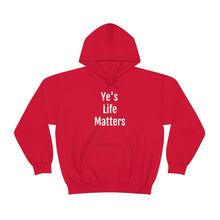 Load image into Gallery viewer, Ye's Life Matters Hoodie
