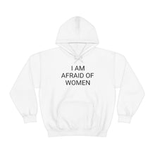 Load image into Gallery viewer, Afraid of Women Hoodie
