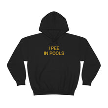 Load image into Gallery viewer, Pee in Pools Hoodie
