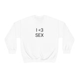 I <3 Sex Crewneck