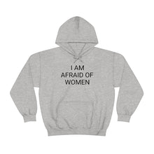 Load image into Gallery viewer, Afraid of Women Hoodie
