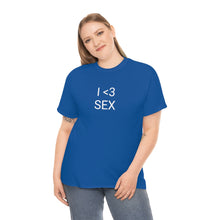 Load image into Gallery viewer, I <3 Sex Tee
