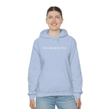 Literally Him Hoodie