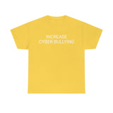 Cyber Bully Tee