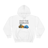 Evict Homeless Hoodie